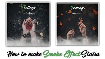🔥How to make Smoke Effect video in kinemaster | How to make Smoke Effect Status |Kinemaster Editing