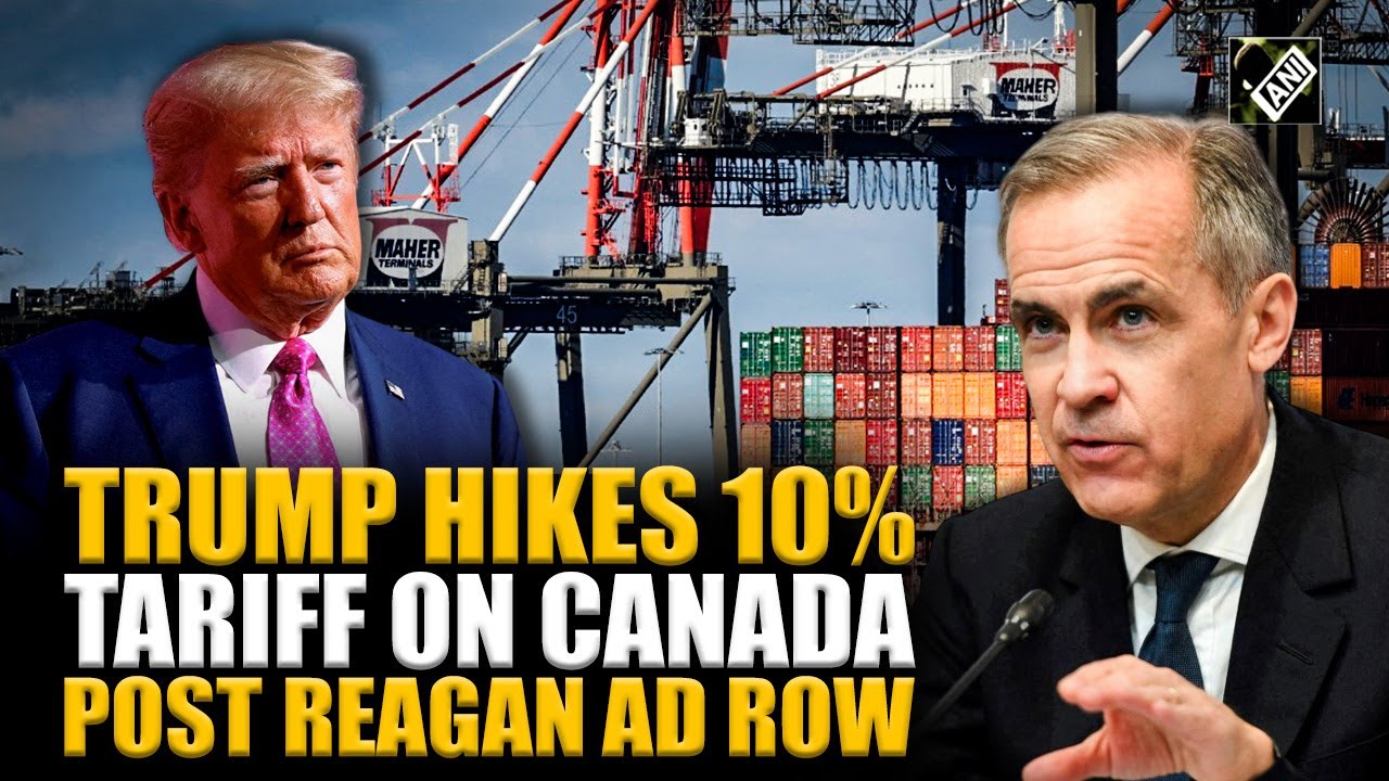 President Trump adds 10 percent tariff on Canada amid Reagan ad spat ...