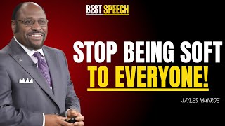 "DON'T BE SOFT TO ANYONE" - It's a FORMULA FOR SUCCESS!! || MYLES MUNROE screenshot 2