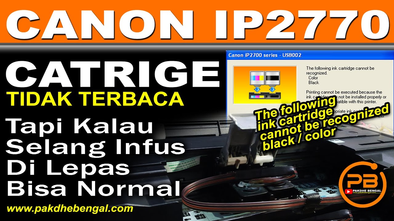 Cara Mengatasi Canon IP2770 Catridge Tidak Terbaca Tapi Kalau Selang