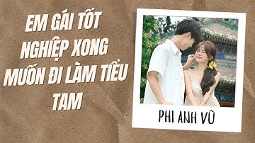 [Truyện Audio] Em Gái Tốt Nghiệp Xong Muốn Đi Làm Tiểu Tam | Phi Anh Vũ