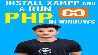 How to Install XAMPP and Run PHP in Windows