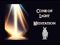 Ancient "Cone of Light" MEDITATION *Angel Contact Ritual* Christian Magic. Thaumaturgy/Theurgy.