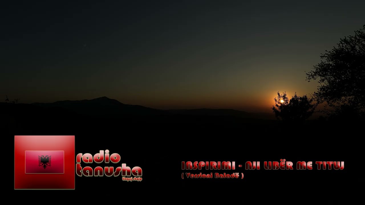 INSPIRIMI - NJI LIBËR ME TITUJ - ( Versioni Baladë )