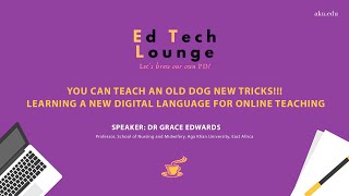 Learning a new digital language for online teaching | Ed Tech Lounge