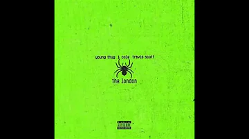 The London - Young Thug Ft J.Cole & Travis Scott Lyrics
