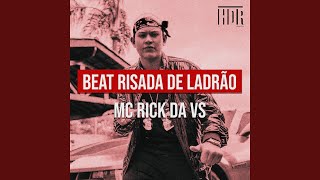 Beat Risada De Ladrão - MC Rick da Vs