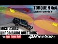 MOST ASKED UHF CB RADIO QUESTIONS, Torque N 4x4 S1 E3