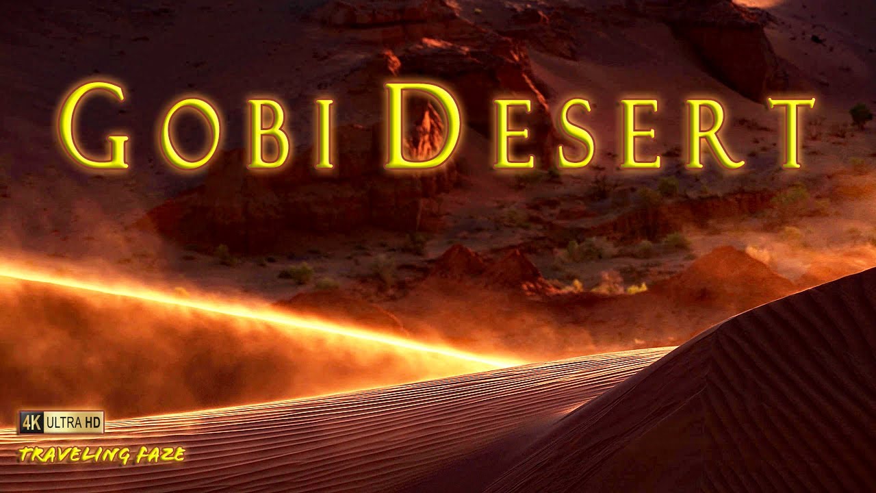 The Gobi Desert: More Than Just Sand & Sun!! [4K]