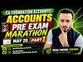 PRE EXAM MARATHON-PART 1| CA FOUNDATION ACCOUNTS | MAY 26 | CA FOUNDATION ACCOUNTS #tejassuchak