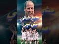 الأمير ويليام رفض المكالمة عشان أستون فيلا 😭🏆