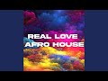 REAL LOVE Feat Massari Afro House Edit