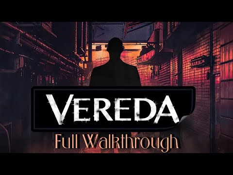 Let's Play - VEREDA - Full Walkthrough