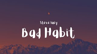 Steve Lacy - Bad Habit(lyrics)