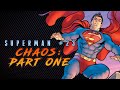 Chaos premire partie  revue de superman 23