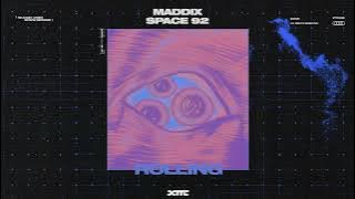 Maddix & Space 92 - Rolling