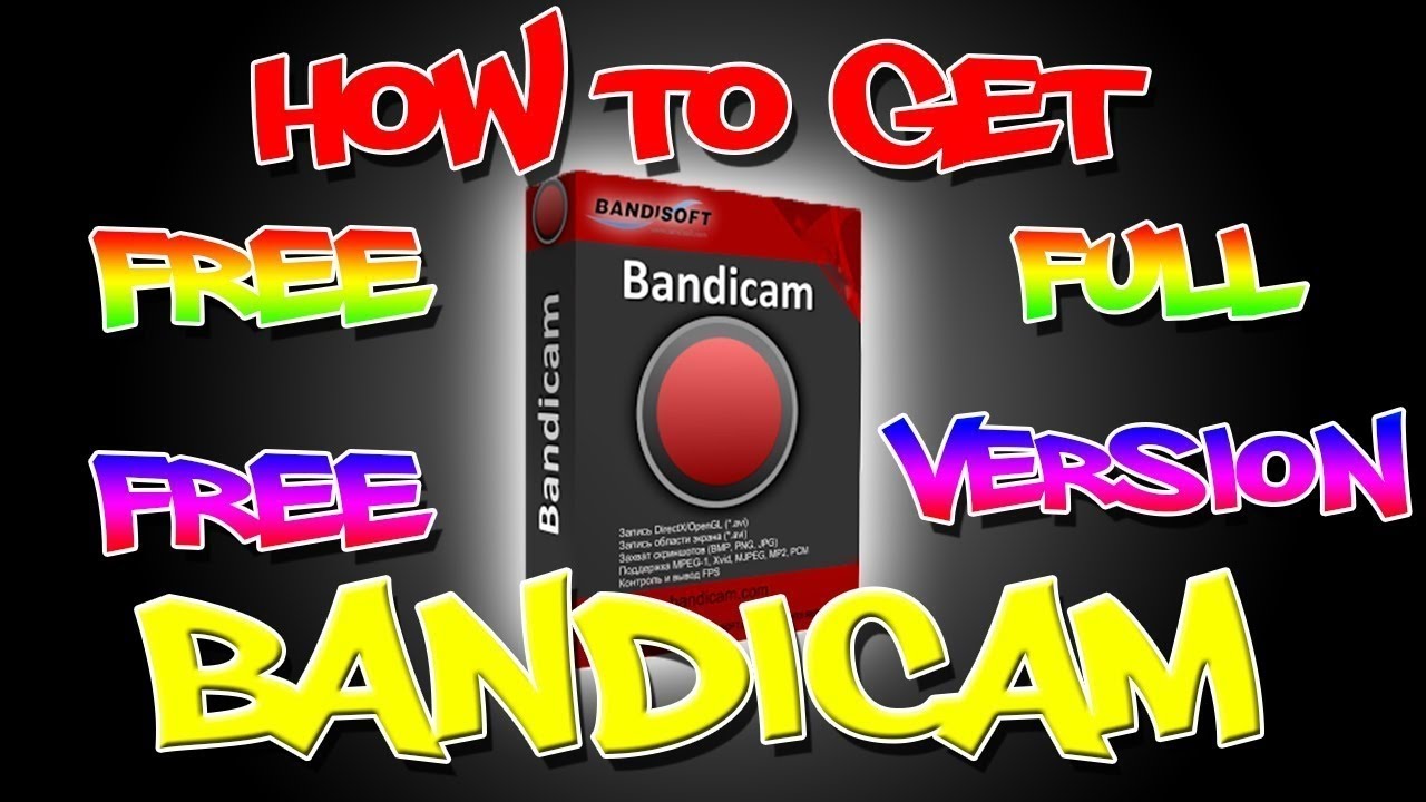 bandicam free download no watermark