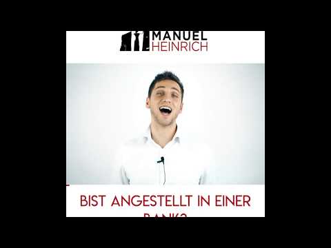 Du bist angestellt bei einer Bank?