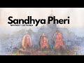 Sandhya Pheri Vlog: Join for a mini Rath Yatra