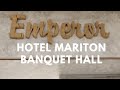 Hotel Mariton Banquet Hall Emperar | My Hotel Banquet Hall | Mariton Hotel Banquet Hall Tour