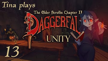 The Elder Scrolls II: Daggerfall Unity Playthrough Part 13 [No Commentary]