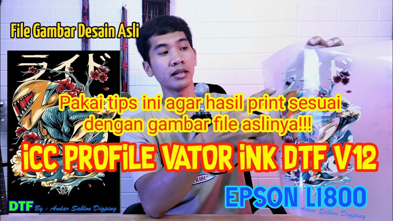 Sablon DTF Menggunakan Settingan ICC Profile Vator INK DTF V12 Printer Epson L1800