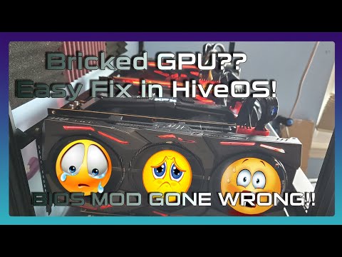 Bricked My First GPU and Easy Fix in HiveOS!!