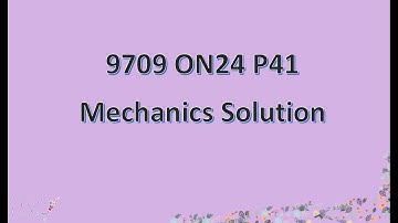 9709/41/O/N/24 CAIE A-level Mechanics Guided Solution