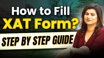 XAT Registration | How To Fill XAT Exam Form | Step By Step Guide | Avoid These Mistakes!
