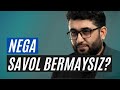 Nega savol bermaysiz? | @Abdukarim Mirzayev