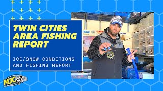Ice Fishing Report | Twin Cities Area Ice/Conditions
