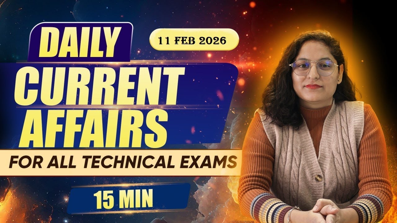 Daily Current Affairs 11 Feb 2026 |16th Finance Commission Report🔥For  Technical Exams|By Preeti Mam