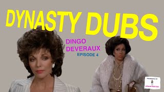 Dynasty Dub 04 RE-UPLOADED: Dingo Deveraux | PARODY by APPALLING TRASH