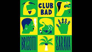 Brisotti - Swarm Extended Mix Club Bad