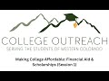 2024 Workshop — Making College Affordable: Financial Aid &amp; Scholarships (Session 1)