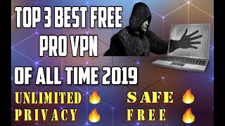Top 3 Best Vpn Of All Time 2019 🔥 | 100% Easy ✔️Free ✔️Safe & Secure ✔️ screenshot 2