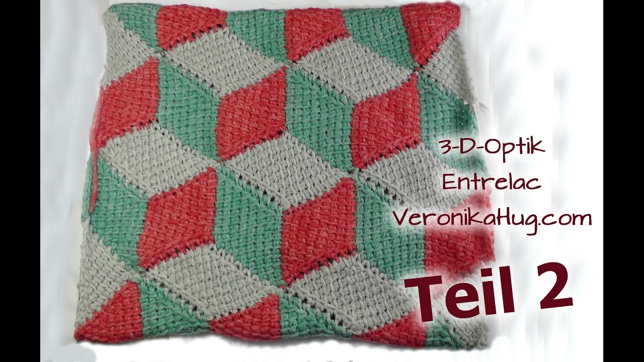 Entrelac Pillowcase Diamonds with 3D effect   Part 2