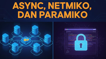 Penerapan Async, Netmiko, dan Paramiko dengan Python | Pemrograman Sistem dan Jaringan