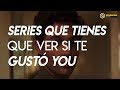 5 series que te gustarán si te gustó YOU