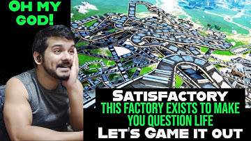 Satisfactory gameplay - Let