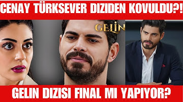 GELİN DİZİSİNDE BAŞROL KOVULDU?! CENAY TÜRKSEVER ACI HABER!
