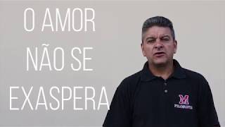 o amor não se exaspera