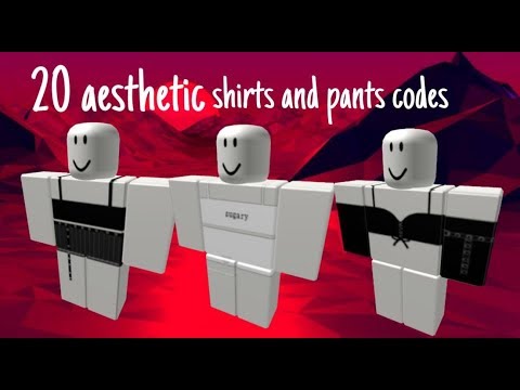 20 Aesthetic Shirts And Pants Codes For Girls Youtube
