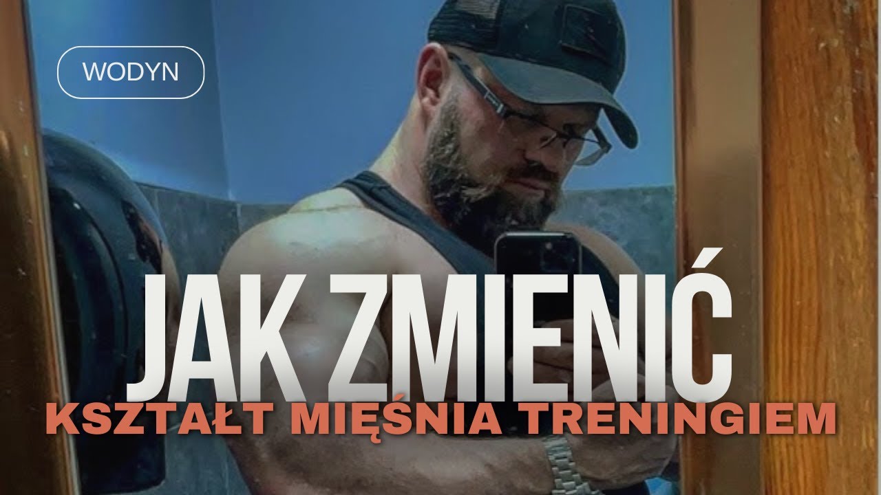 Jak zmienić kształt bicepsa treningiem Wodyn Andrzej Roszkowski