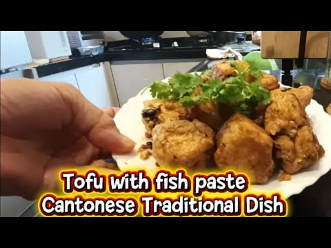 Tofu with fish Paste // Cantonese Traditional Dish