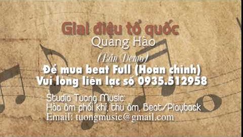 Beat Giai điệu tổ quốc (Quang Hào - Ngọc Ký - Lê Anh Dũng)
