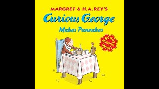 Curious George Makes Pancakes