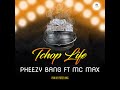 Tchop life tout dans la bouche pheezy bang ft mc max