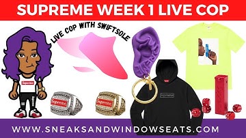 Supreme Week 1 Live Cop With Swiftsole Bot | Supreme Spring 2021