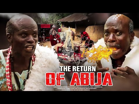 The Return Of Abija | An African Yoruba Movie